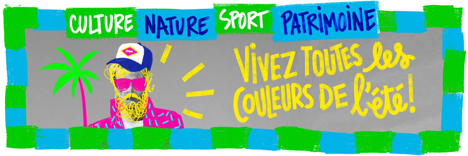 Vivez toutes les couleurs de l'été