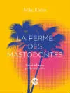 La ferme des mastodontes