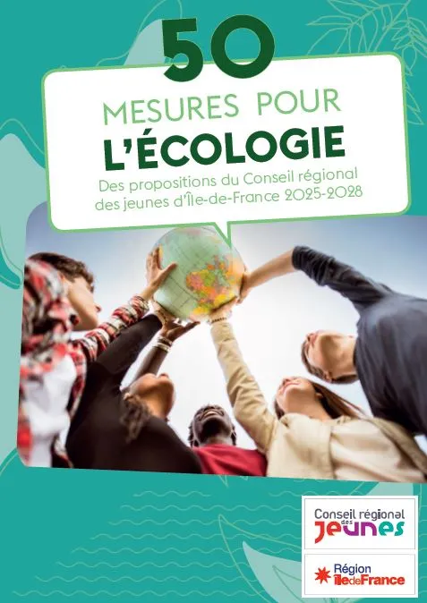 50 mesures pour l'écologie : propositions du Conseil régional des jeunes d'Île de France 2025-2028